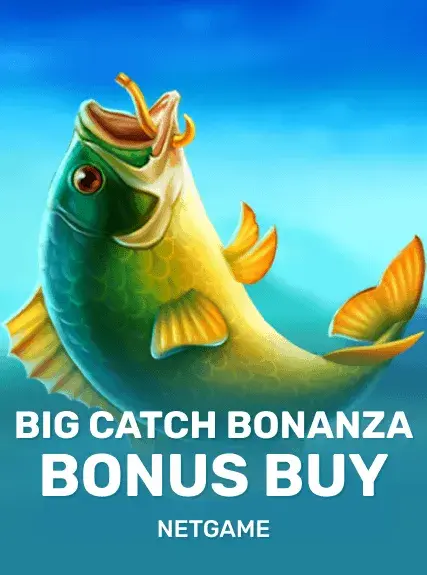 Big Catch bonanza bonus buy